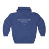 Dont-Bully-Me-Ill-Cum-Hoodie